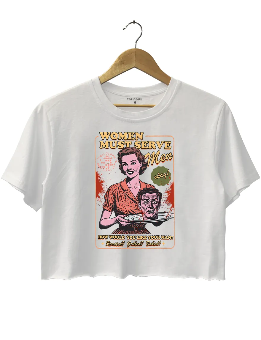 Feminist Halloween Women Must Serve Men Crop Top sold by Topic Girl product image thumbnail 2