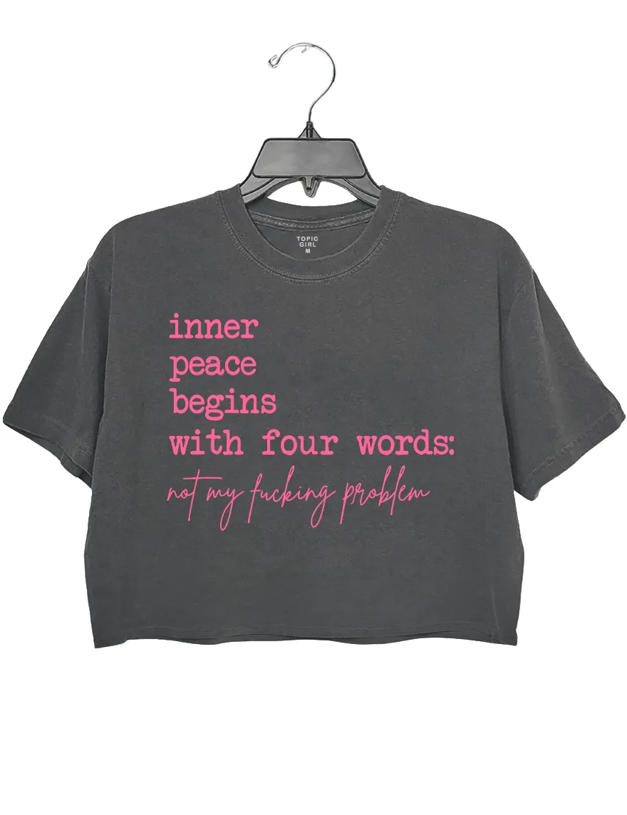 Inner Peace Begins With Four Words Crop Top sold by Topic Girl product image thumbnail 2