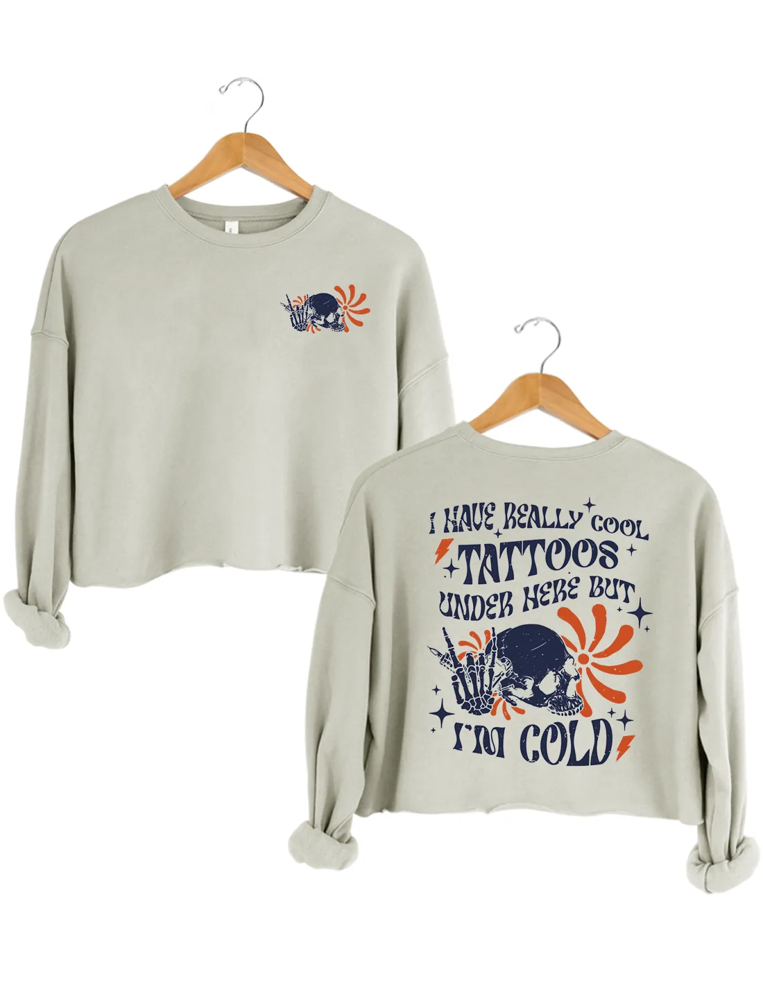 I Have Cool Tattoos Crop Sweatshirt sold by Topic Girl