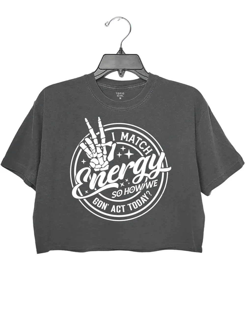 I Match Energy So How we Gon' Act Today Crop Sweatshirt sold by Topic Girl product image thumbnail 5