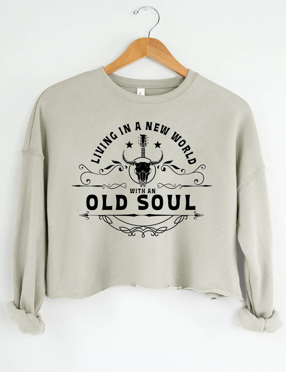 Living In A New World With An Old Soul Crop Sweatshirt sold by Topic Girl