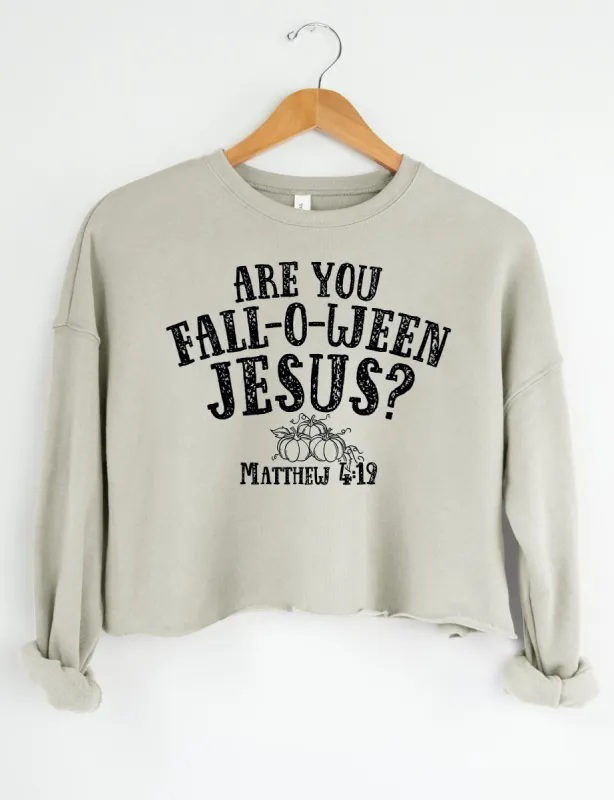 Are you Fall-o-ween Jesus Crop Sweatshirt sold by Topic Girl
