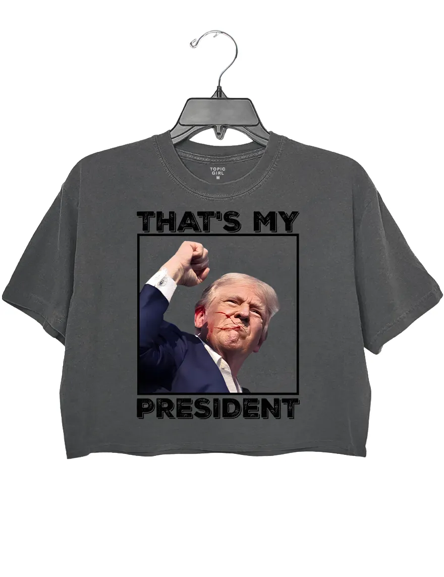 That's My President Trump Gun Shot Crop Top sold by Topic Girl
