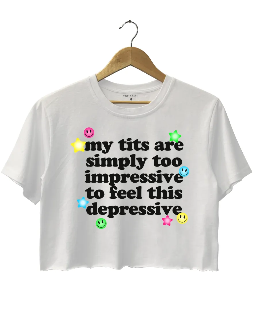 My Tits Are Simply Too Impressive Crop Top sold by Topic Girl product image thumbnail 2