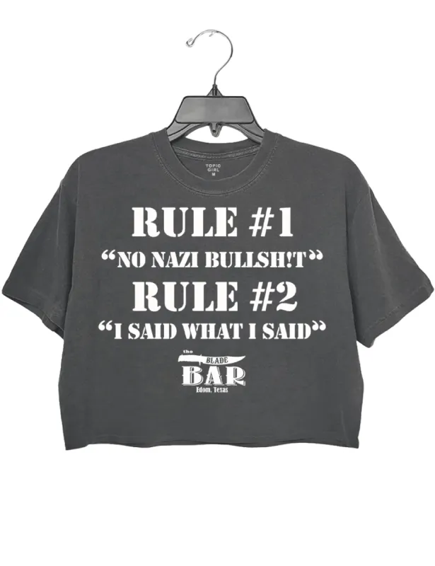 Rule #1 "No Nazi Bullshit" Rule #2 "I Said What I said" sold by Topic Girl