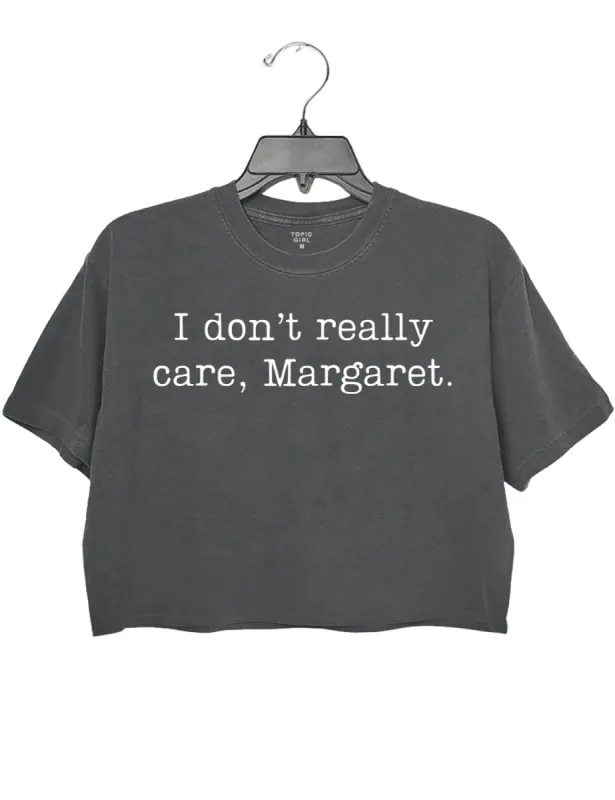 I Don't Really Care, Margaret Crop Top sold by Topic Girl