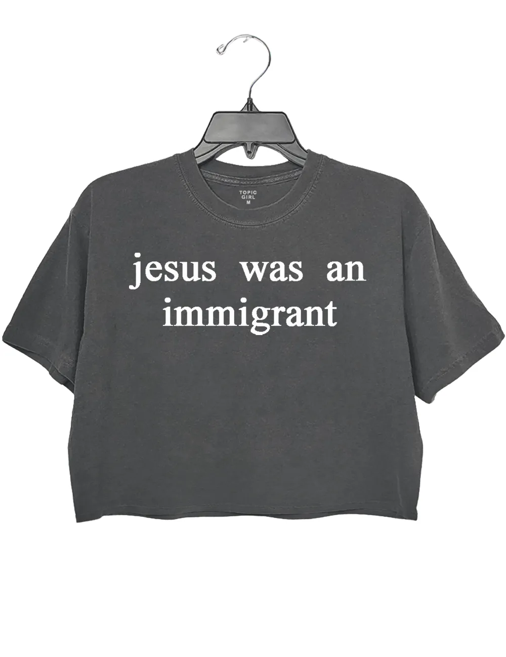 Jesus Was An Immigrant Crop Top sold by Topic Girl