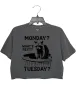 Monday?What's Next?Tuesday? Crop Top sold by Topic Girl