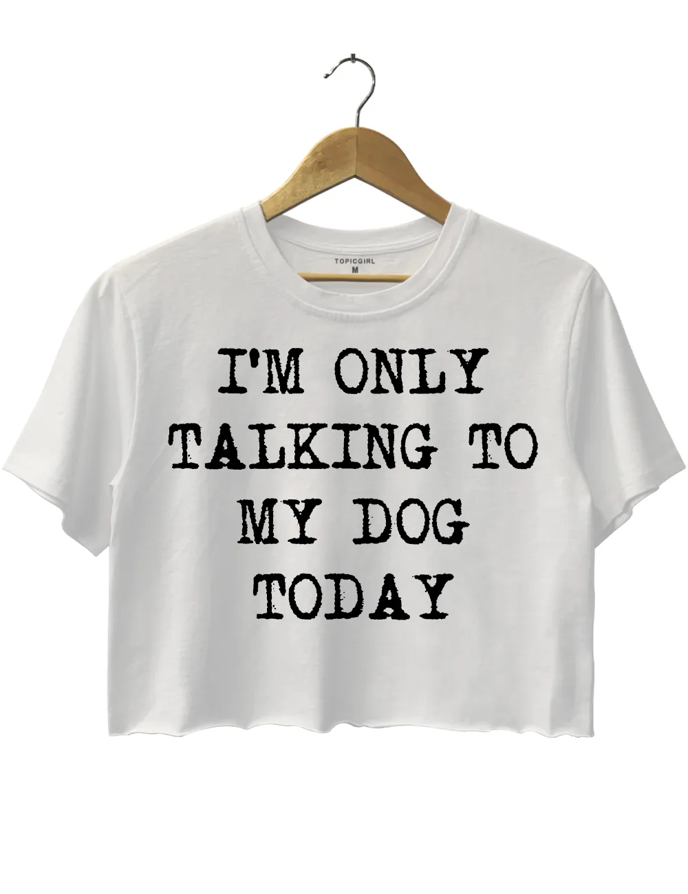 I'm Only Talking To My Dog Today Crop Top sold by Topic Girl product image thumbnail 2
