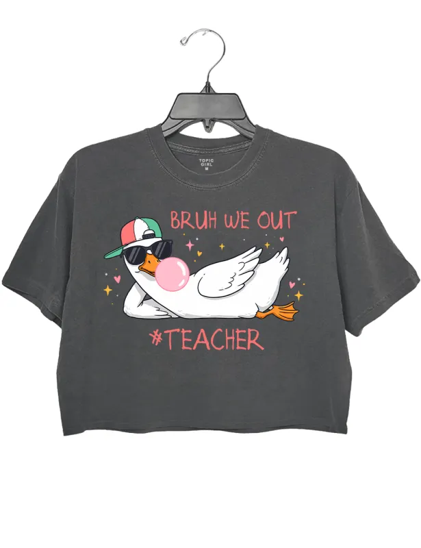 Bruh W've Out Teacher Funny Schools Out For Summer Silly Goose Crop Top sold by Topic Girl