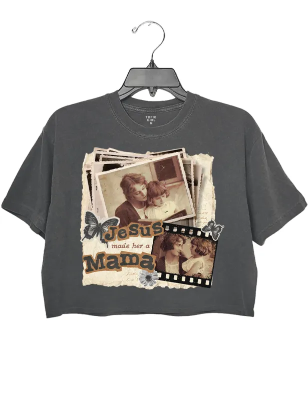Jesus Made Her A Mama Crop Top sold by Topic Girl
