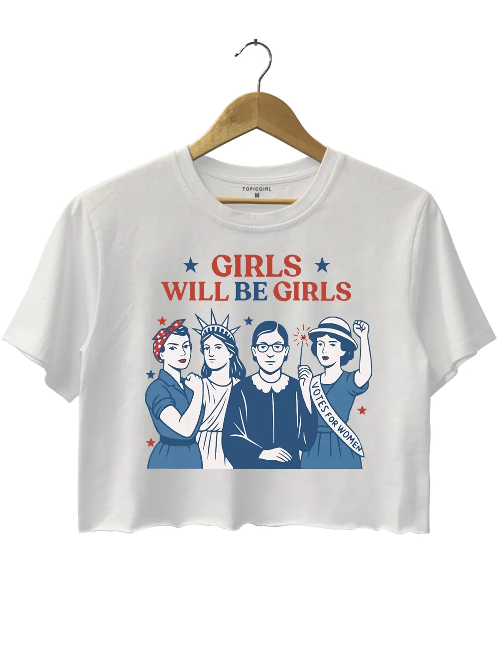 Girls Will be Girls Patriotic Feminist 4th of July Crop Top sold by Topic Girl