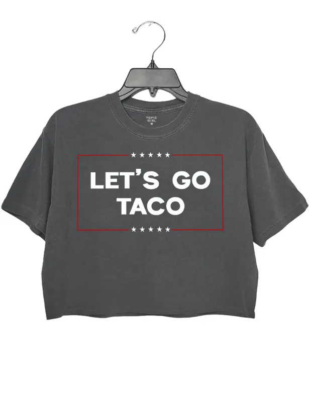 Let's Go TACO Crop Top sold by Topic Girl