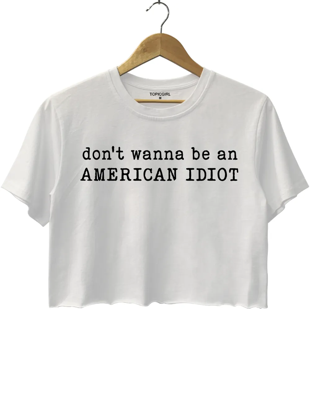 Don't Wanna Be An American ldiot Crop Top sold by Topic Girl