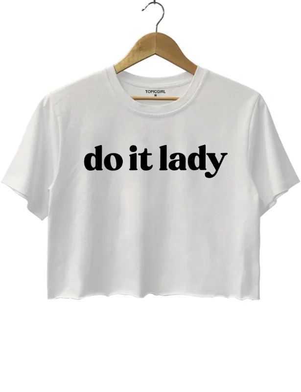 Do it Lady Crop Top sold by Topic Girl