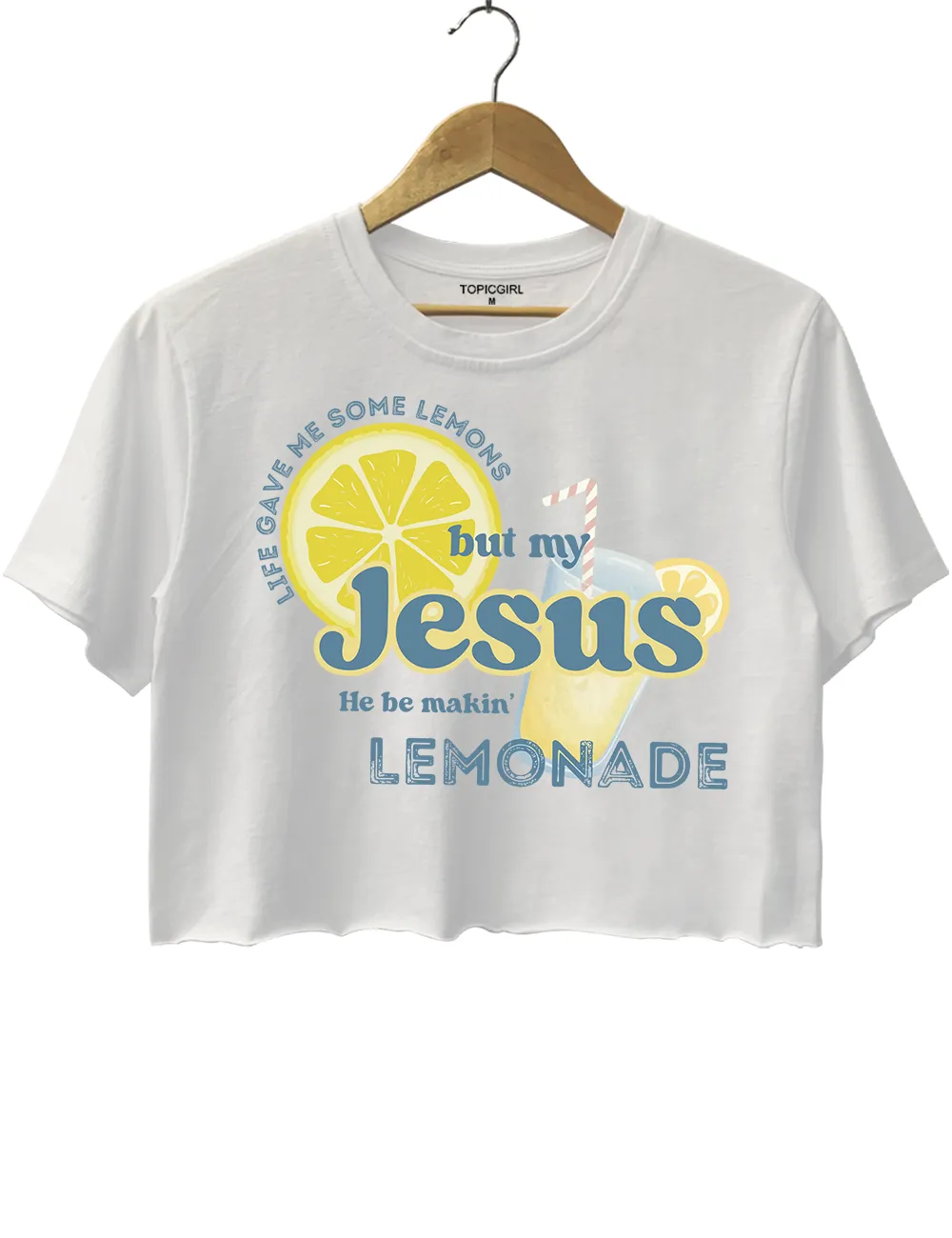 Life gave me some lemons but my Jesus he be makin' lemonade Crop Top sold by Topic Girl product image thumbnail 2