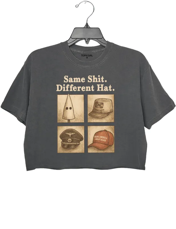 Same Shit Different Hat sold by Topic Girl