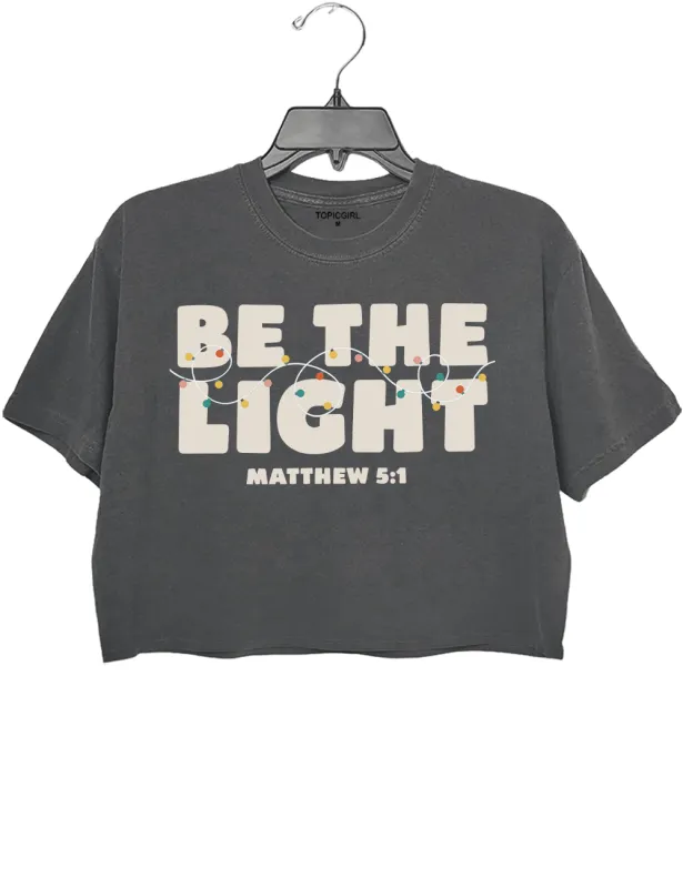 Be The Light sold by Topic Girl