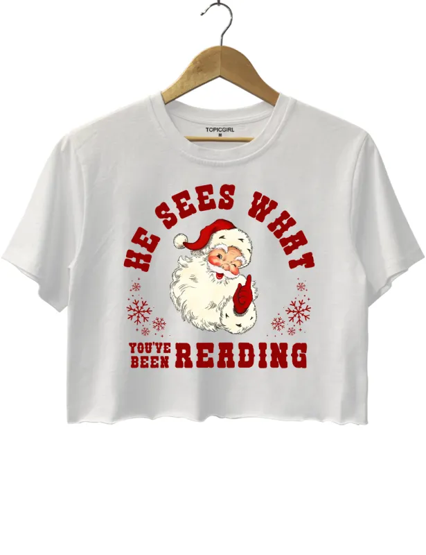 He Sees What You've Been Reading Santa Crop Top sold by Topic Girl