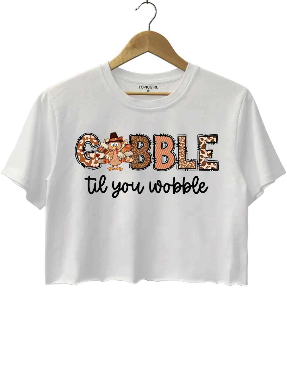 Gobble Til You Wobble Turkey Thanksgiving Crop Top sold by Topic Girl product image thumbnail 2