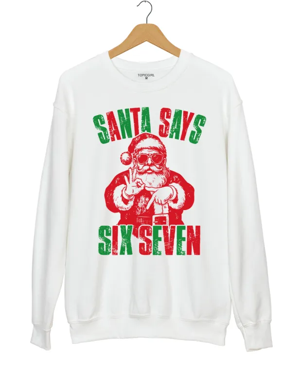 Santa Six Seven Sweatshirt sold by Topic Girl