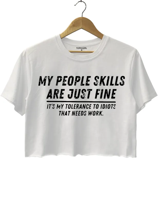 My People Skillsare Just Fine Crop Top sold by Topic Girl