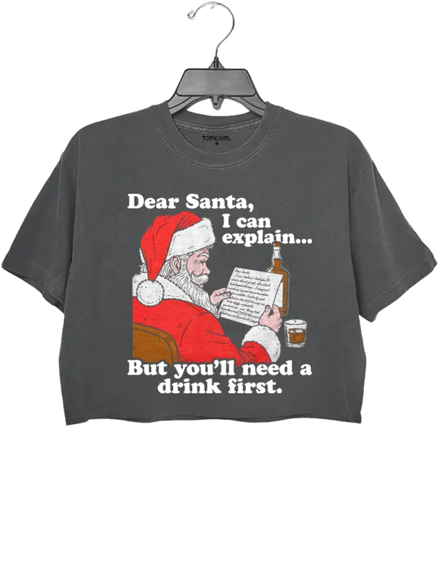 Dear Santa I Can Explain Crop Top sold by Topic Girl