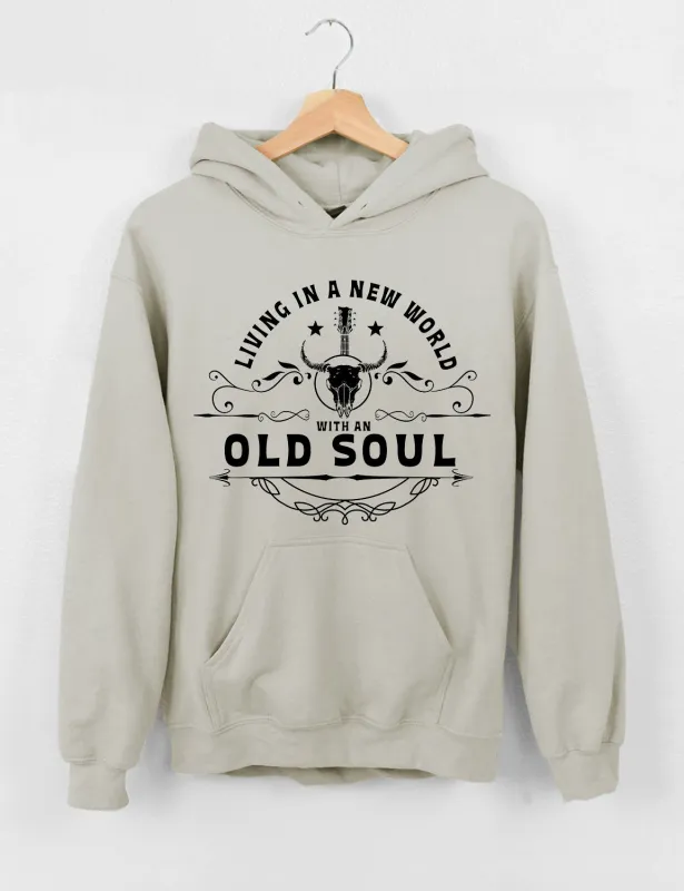 Living In A New World With An Old Soul Hoodie made by Topic Girl
