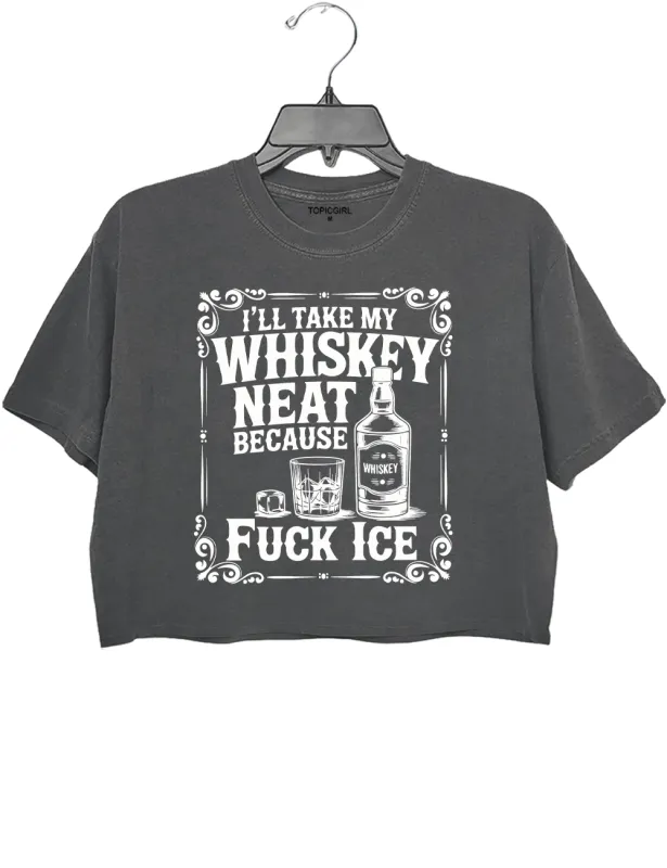 Fxxk ICE Whiskey Neat Activism Crop Top sold by Topic Girl