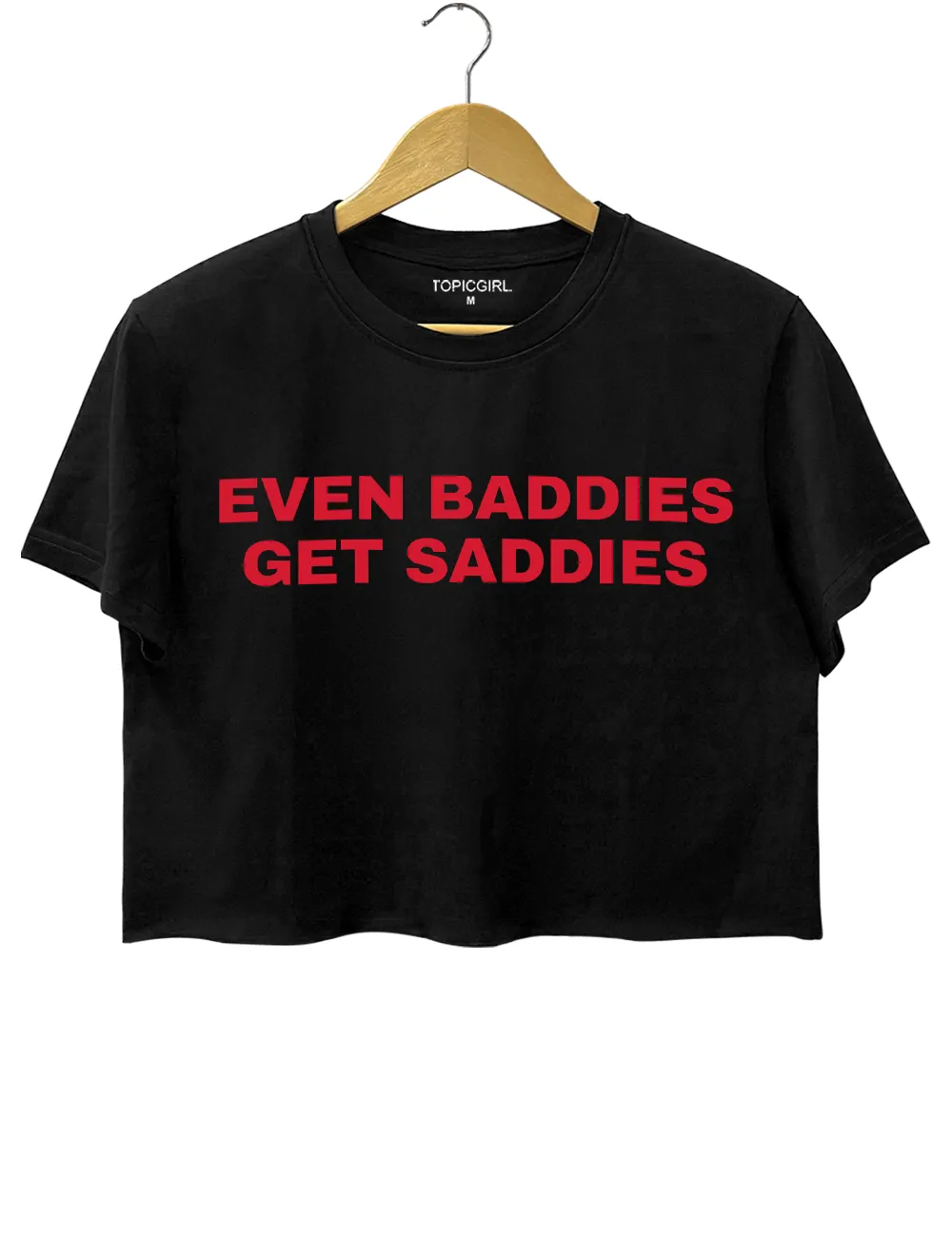 Even Baddies Get Saddies Everything Crop Top sold by Topic Girl product image thumbnail 3