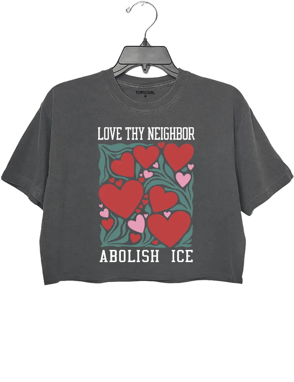 Love Thy Neighbor Abolish ICE Crop Top sold by Topic Girl