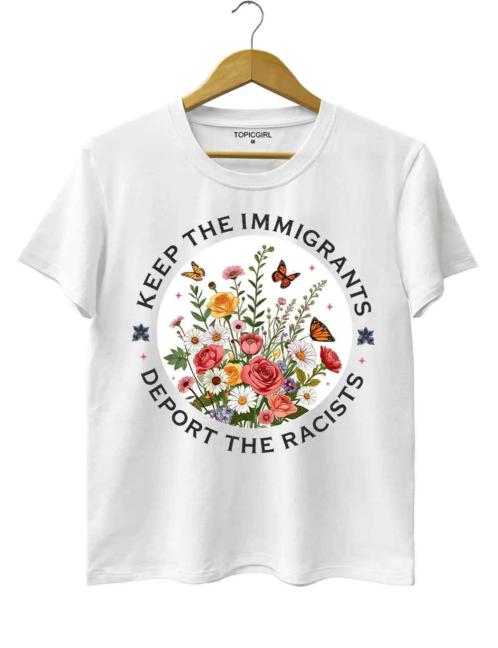 Keep The Immigrants Deport The Racist Tee sold by Topic Girl product image thumbnail 2
