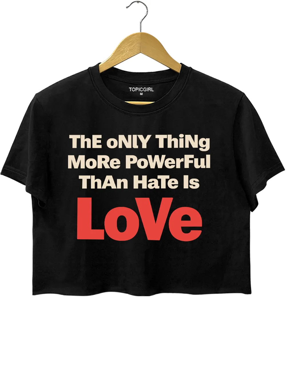 Bunny The Only Thing More Powerful Than Hate Is Love Crop Top sold by Topic Girl product image thumbnail 3