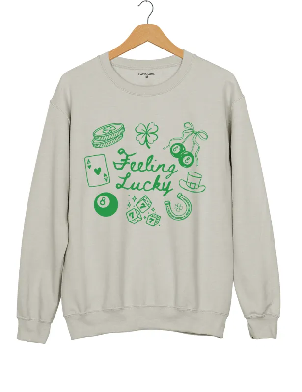 Feeling Lucky Sweatshirt made by Topic Girl