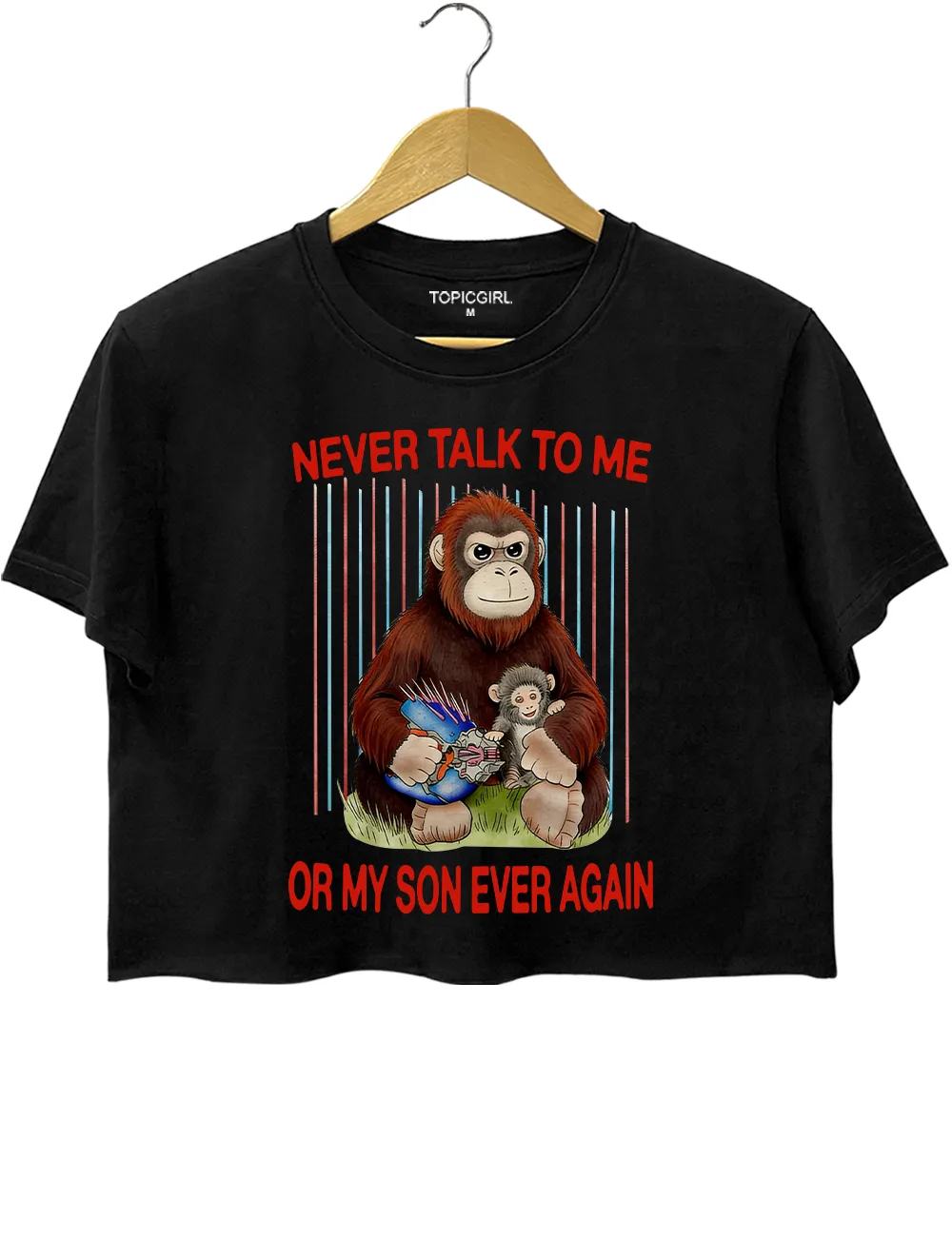Never Talk To Me Or My Son Ever Again Crop Top sold by Topic Girl product image thumbnail 3