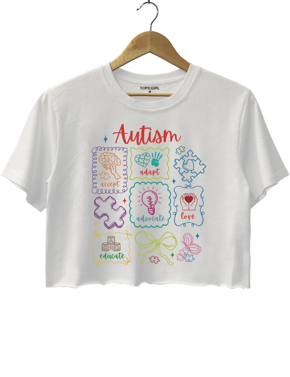 Autism Awareness Accept Adapt Advocate Love Educate Crop Top sold by Topic Girl