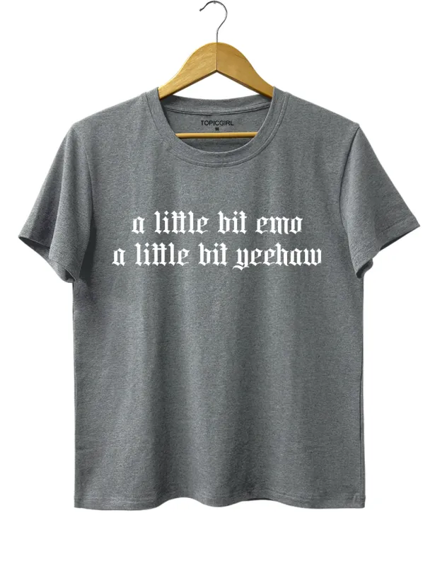 A Little Bit Emo A Little Bit Yeehaw Tee made by Topic Girl