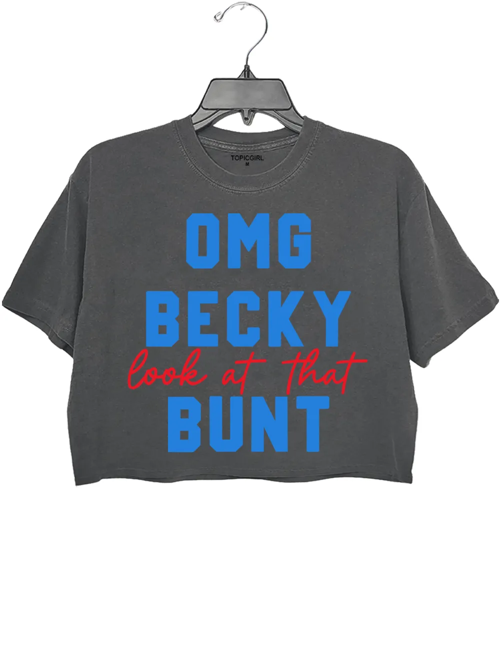 Omg Becky Look At That Bunt Crop Top sold by Topic Girl product image thumbnail 3