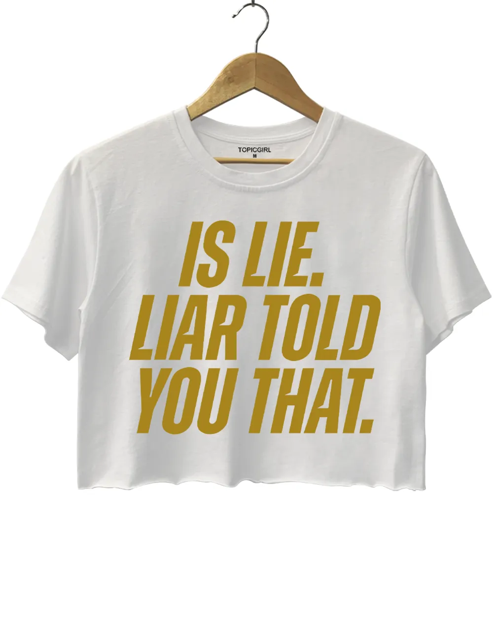 Is Lie Liar Told You That Crop Top sold by Topic Girl product image thumbnail 2