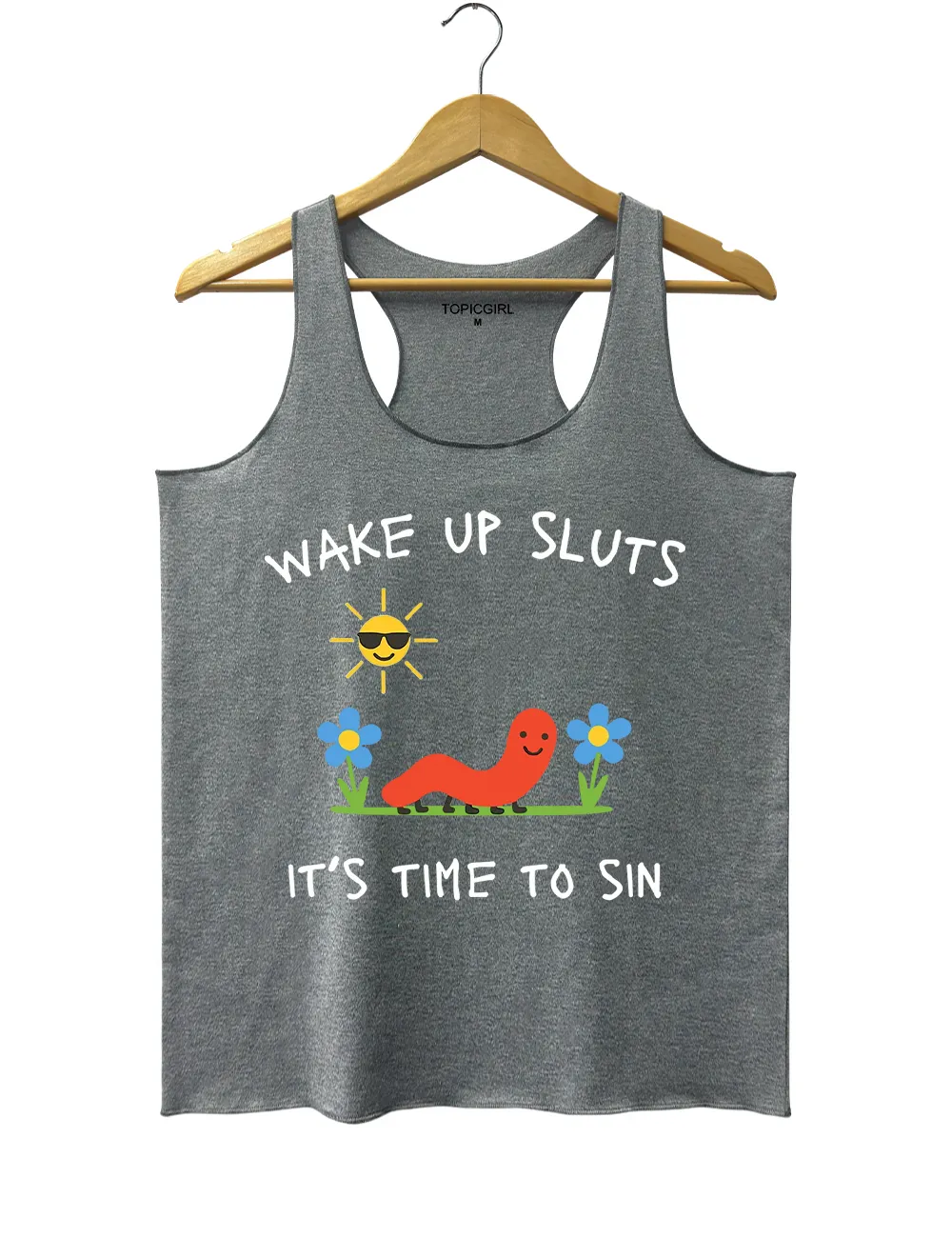 Wake Up sluts Tank Top sold by Topic Girl