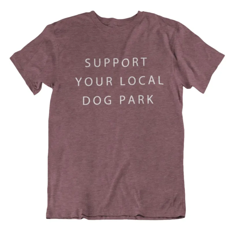 Support Your Local Dog Park Tee | Heather Maroon sold by We Heart Winnipeg