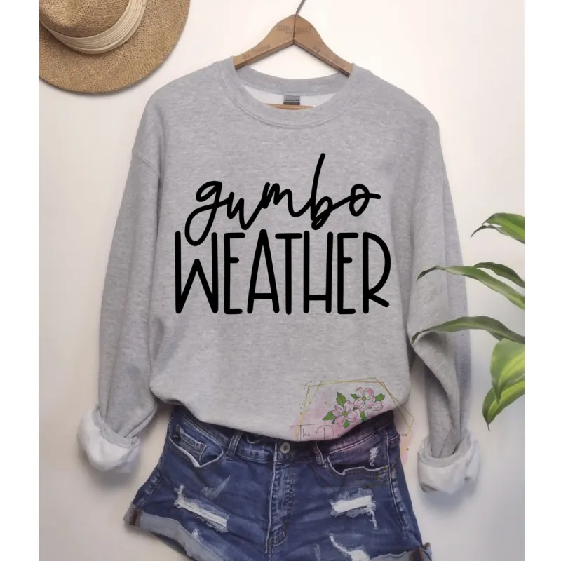 Gumbo Weather Sweatshirt sold by The Dogwood Boutique