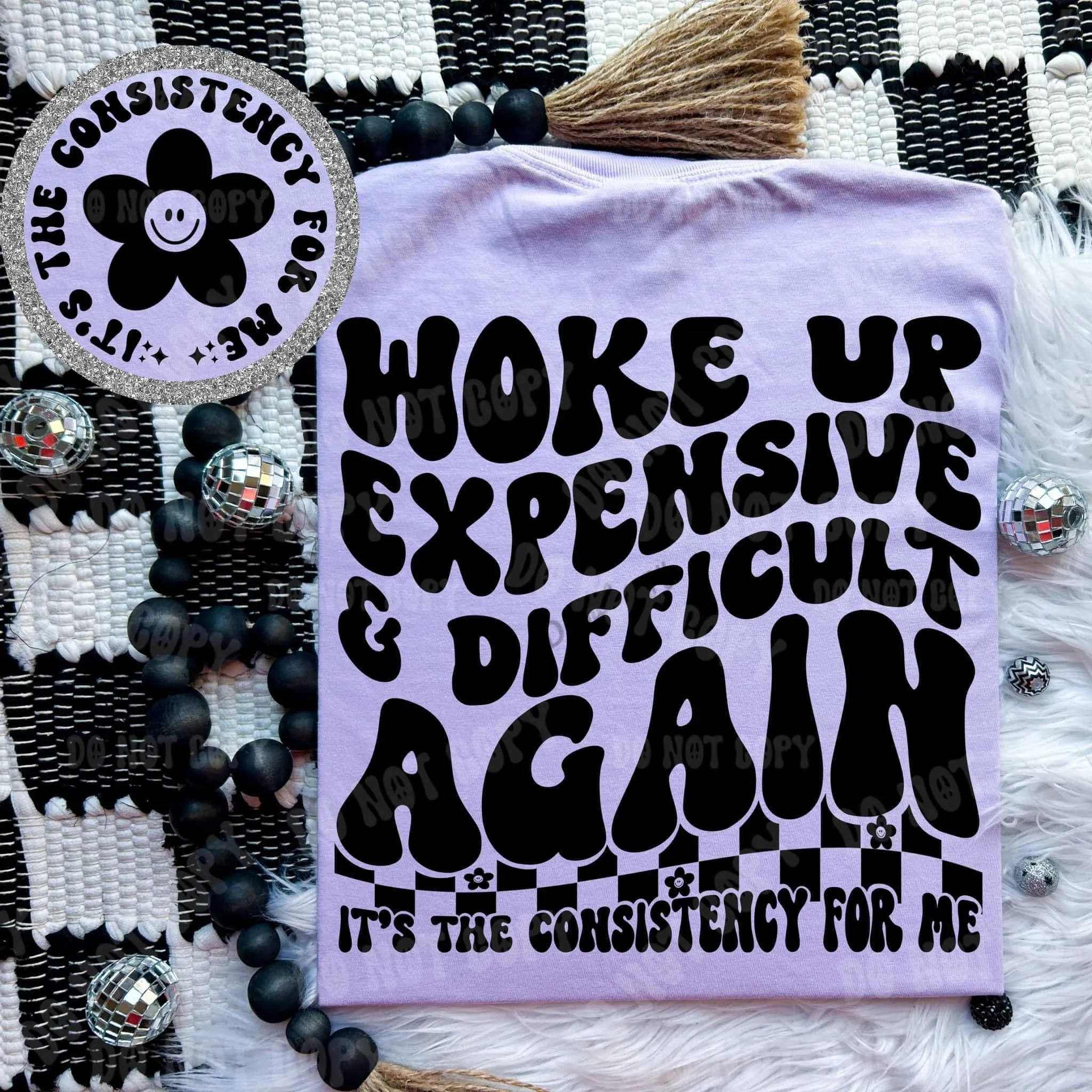 Woke Up Expensive & Difficult Again Front & Back Tee sold by The Dogwood Boutique