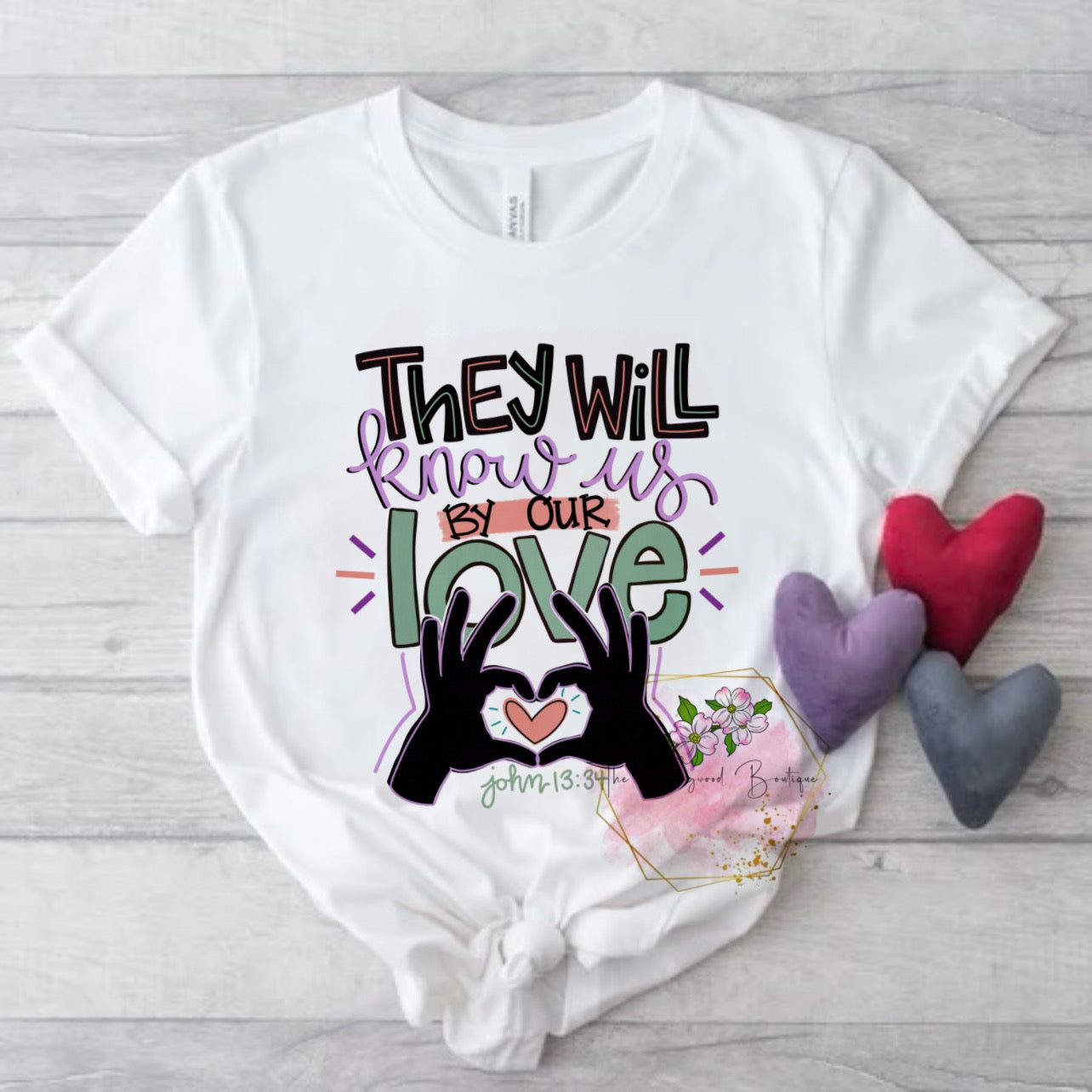 They Will Know Us By Our Love Christian Tee sold by The Dogwood Boutique