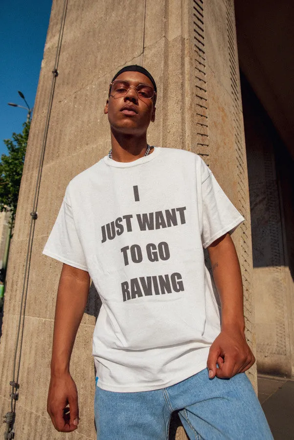 220gsm Short Sleeve Tshirt in White with I Just Want To Go Raving Print sold by Dream But Do Not Sleep product image thumbnail 5