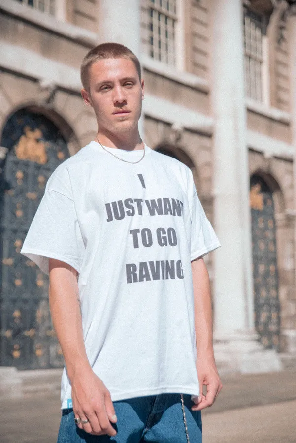 220gsm Short Sleeve Tshirt in White with I Just Want To Go Raving Print sold by Dream But Do Not Sleep product image thumbnail 2