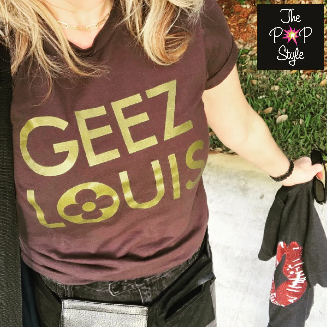 Geez Louis Tee Blogger Infleuncer Shirt sold by ThePopStyle product image thumbnail 3